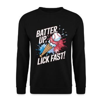 Batter Up Lick Fast Baseball Treat - Unisex Pullover - Schwarz - Vorne - Alina (178cm) & Michal (187cm)
