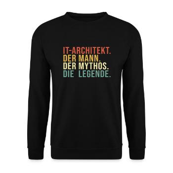 IT-Architekt Mann Mythos Legende IT-Architekt - Unisex Pullover - Schwarz - Vorne - Alina (178cm) & Michal (187cm)