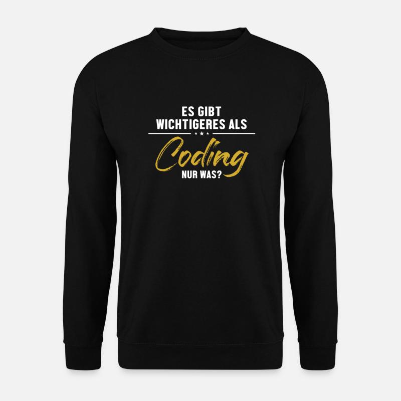 Wichtigeres als Coding Softwareingenieur Coder - Unisex Pullover - Schwarz