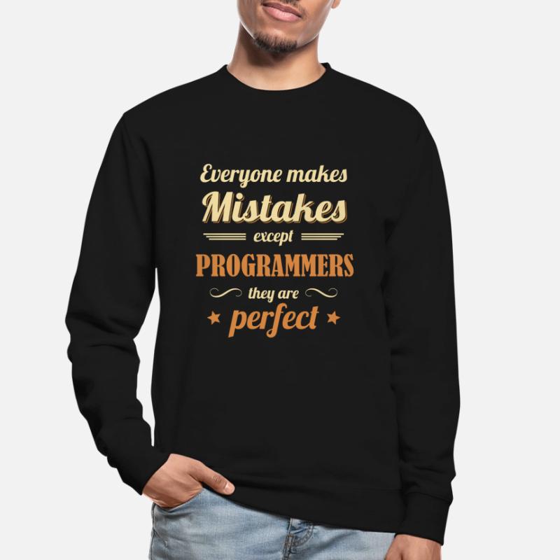 Programmers are Perfect Developer Coder Unisex Pullover