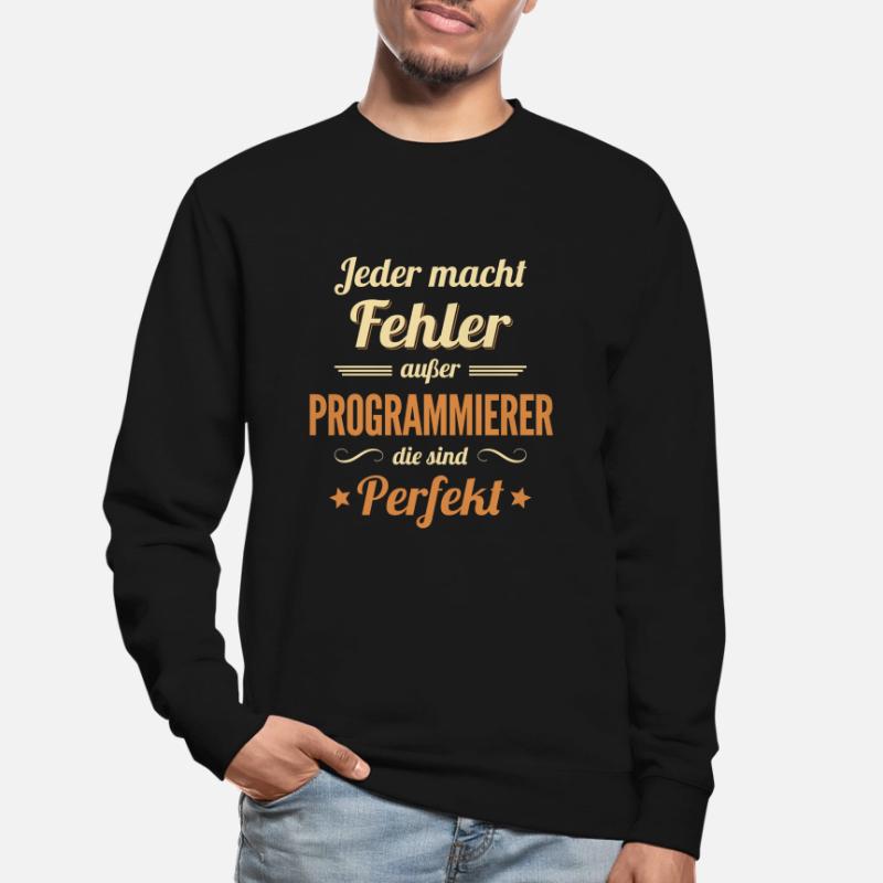 Programmierer sind Perfekt Developer Coder Unisex Pullover