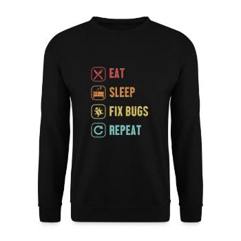 Eat Sleep Fix Bugs Repeat Coder Engineer Software - Unisex Sweatshirt - black - Front - Alina (178cm) & Michal (187cm)