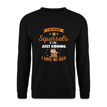 A Day Without Squirrels Is Like Fox Eastern Gray - Unisex Sweatshirt - black - Front - Alina (178cm) & Michal (187cm)