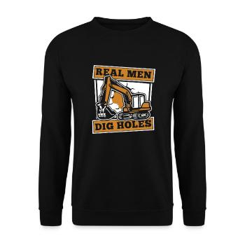 Real Men Dig Holes Excavator Seilbagger - Unisex Pullover - Schwarz - Vorne - Alina (178cm) & Michal (187cm)