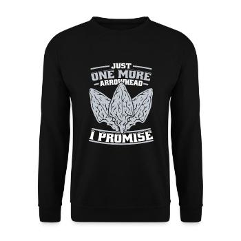 Just One More Arrowhead Arrowhead Collecting - Unisex Pullover - Schwarz - Vorne - Alina (178cm) & Michal (187cm)