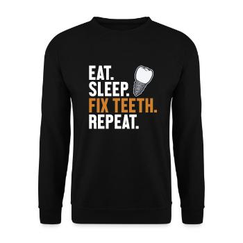 Manger Sommeil Réparer les dents Répéter Laboratoire dentaire Technicien dentaire - Sweat-shirt Unisexe - noir - Devant - Alina (178cm) & Michal (187cm)