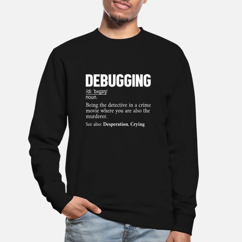 Debugging Definition Developer Coder Programmierer Unisex Pullover