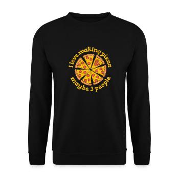I Love Making Pizza And Maybe 3 People Pizzaofen - Unisex Pullover - Schwarz - Vorne - Alina (178cm) & Michal (187cm)
