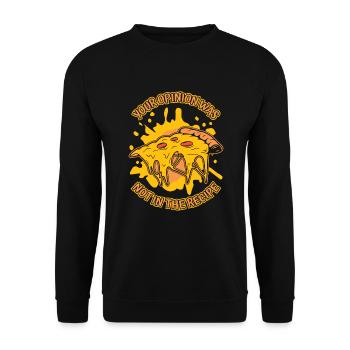Your Opinion Was Not In The Recipe Pizza Oven - Unisex Sweatshirt - black - Front - Alina (178cm) & Michal (187cm)