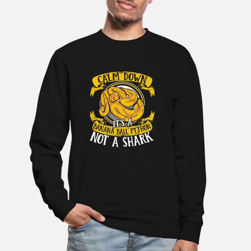 Calmez-vous, ce n’est pas une boule de banane de python de requin Sweat-shirt Unisexe