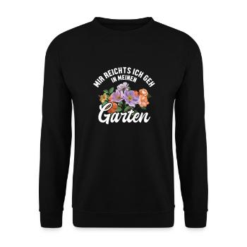 Mir reichts ich geh in meinen Garten Gartenbau - Unisex Pullover - Schwarz - Vorne - Alina (178cm) & Michal (187cm)