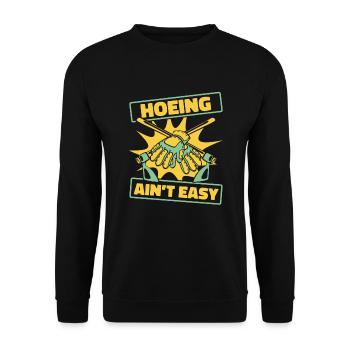 Hoeing Ain't Easy Allotment Garden - Unisex Sweatshirt - black - Front - Alina (178cm) & Michal (187cm)