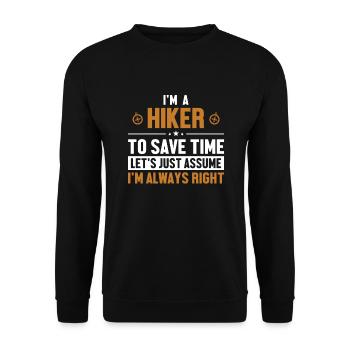 Hiker Let's Assume I'm Right Bergwandern Hiking - Unisex Sweatshirt - black - Front - Alina (178cm) & Michal (187cm)