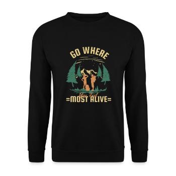 Go Where Feel Most Alive Trekking Mountain Hiking - Unisex Sweatshirt - black - Front - Alina (178cm) & Michal (187cm)