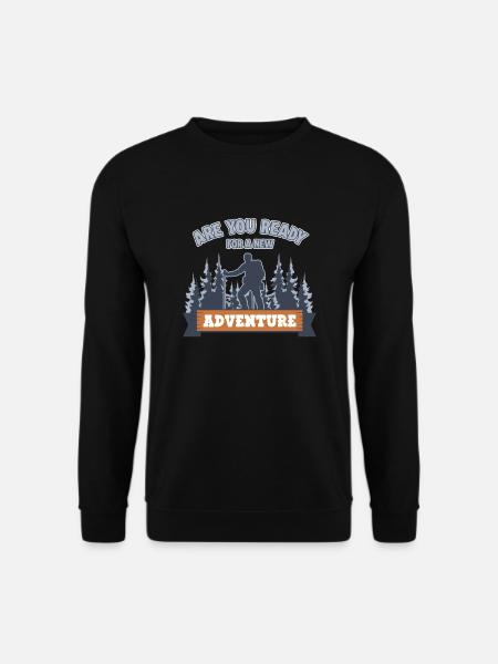 Ready For New Adventure Hiking Trekking - Unisex Pullover - Schwarz