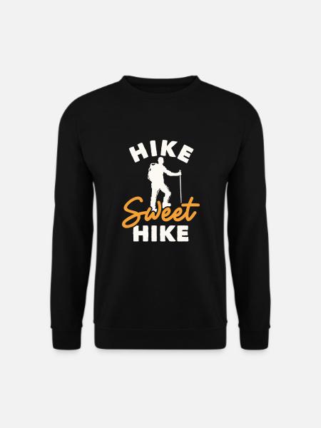 Hike Sweet Hike Hiking Trekking Mountain Hiking - Unisex Sweatshirt - black