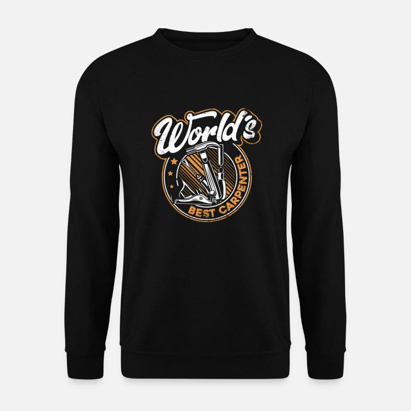 Le meilleur menuisier du monde Menuisier Technicien en bois - Sweat-shirt Unisexe - noir