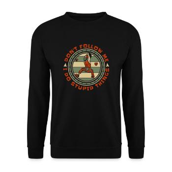 Don't Follow Me I Do Stupid Things Climbing - Unisex Sweatshirt - black - Front - Alina (178cm) & Michal (187cm)