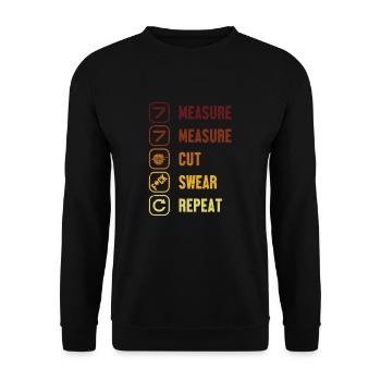 Measure Cut Swear Repeat Schreiner Holztechniker - Unisex Pullover - Schwarz - Vorne - Alina (178cm) & Michal (187cm)