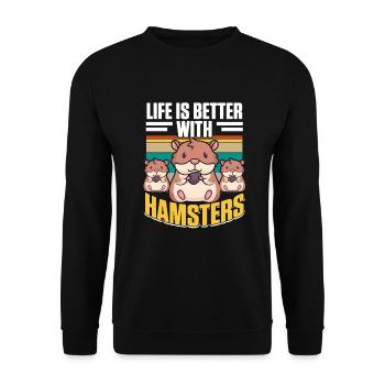 Life is Better with Hamsters Feldhamster - Unisex Pullover - Schwarz - Vorne - Alina (178cm) & Michal (187cm)