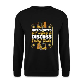 Introverted But Willing To Discuss Forklift Trucks - Unisex Sweatshirt - black - Front - Alina (178cm) & Michal (187cm)