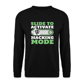 Slide To Activate Hacking Mode Phishing Sniffer - Unisex Sweatshirt - black - Front - Alina (178cm) & Michal (187cm)