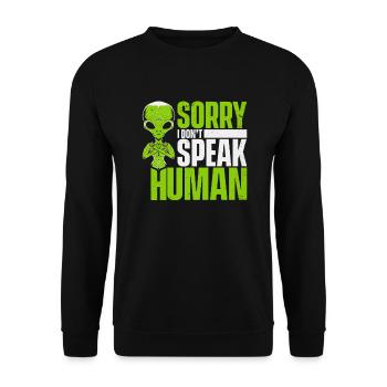 Désolé je ne parle pas humain Außerirdischer extraterrestre OVNI - Sweat-shirt Unisexe - noir - Devant - Alina (178cm) & Michal (187cm)