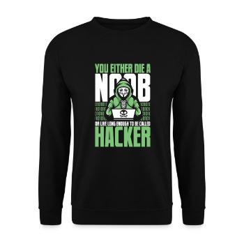 Vivre assez longtemps pour être appelé renifleur de hacker - Sweat-shirt Unisexe - noir - Devant - Alina (178cm) & Michal (187cm)