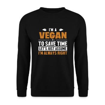 Vegan Let's Assume I'm Right Vegans Plant-Based - Unisex Sweatshirt - black - Front - Alina (178cm) & Michal (187cm)