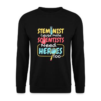 Denn auch männliche Wissenschaftler brauchen Helden MINT - Unisex Pullover - Schwarz - Vorne - Alina (178cm) & Michal (187cm)