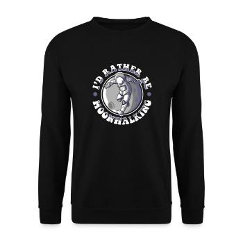 I'd Rather Be Moonwalking Cosmonaut Spaceship - Unisex Sweatshirt - black - Front - Alina (178cm) & Michal (187cm)