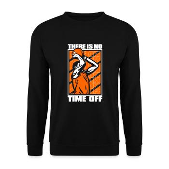 There Is No Time Off Basketballer Basketballkorb - Unisex Pullover - Schwarz - Vorne - Alina (178cm) & Michal (187cm)
