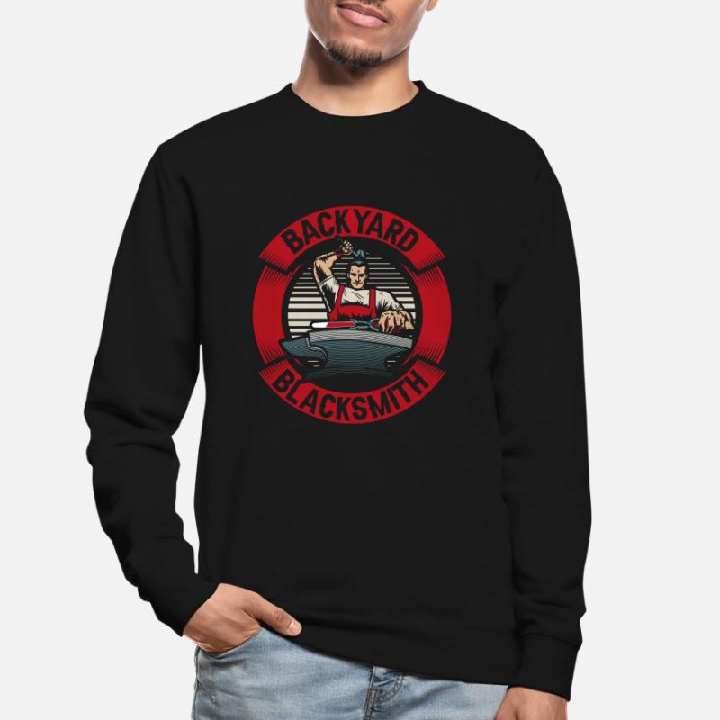 Backyard Blacksmith Blacksmith Forging Unisex Sweatshirt