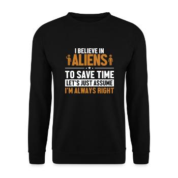 Croyez aux extraterrestres Supposons que j’ai raison Ufo Alien - Sweat-shirt Unisexe - noir - Devant - Alina (178cm) & Michal (187cm)