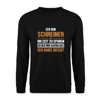 Schreiner hat immer Recht Carpenter Holztechniker - Unisex Pullover - Schwarz - Vorne - Alina (178cm) & Michal (187cm)