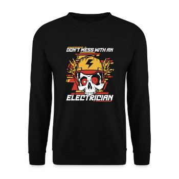 Don't Mess With An Electrician Elektroniker - Unisex Sweatshirt - black - Front - Alina (178cm) & Michal (187cm)