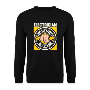Nothing Shocks Me Anymore Electrician - Unisex Sweatshirt - black - Front - Alina (178cm) & Michal (187cm)