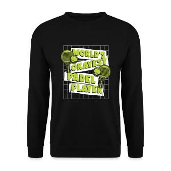 World's Okayest Padel Player Paddle Tennis - Unisex Sweatshirt - black - Front - Alina (178cm) & Michal (187cm)