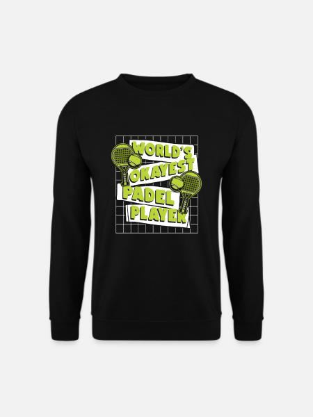 Le joueur de padel le plus correct du monde Paddle Tennis - Sweat-shirt Unisexe - noir