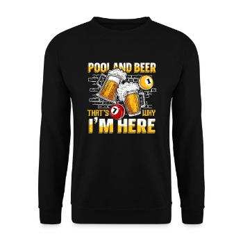 Pool And Beer That's Why I'm Here Billiards - Unisex Pullover - Schwarz - Vorne - Alina (178cm) & Michal (187cm)