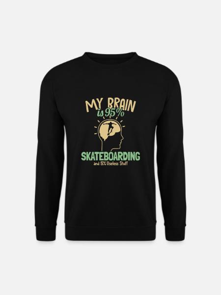 My Brain is 95% Skateboarding Skaterboy Skatepark - Unisex Pullover - Schwarz