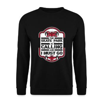 Skate Park Is Calling And I Must Go Skaterboy - Unisex Sweatshirt - black - Front - Alina (178cm) & Michal (187cm)
