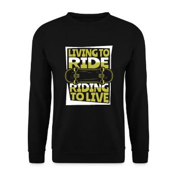 Living To Ride Riding To Live Skaterboy Skatepark - Unisex Sweatshirt - black - Front - Alina (178cm) & Michal (187cm)