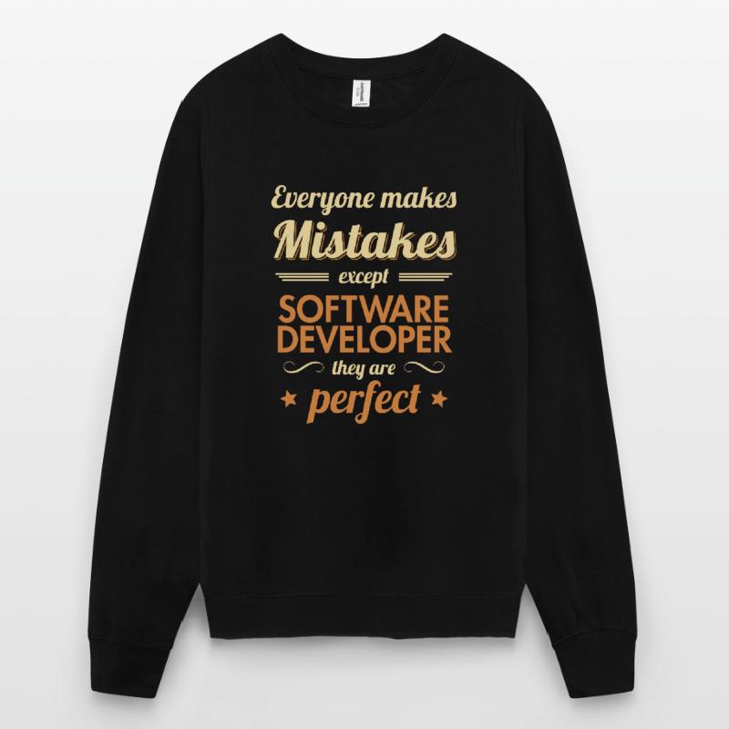 Software Developer are Perfect Developer Coder Unisex Sweatshirt