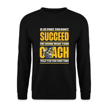 If At First You Don't Succeed Try Doing Volleyball - Unisex Pullover - Schwarz - Vorne - Alina (178cm) & Michal (187cm)