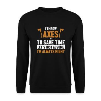 Wirf Äxte Nehmen wir an, ich bin richtig Axtwerfen - Unisex Pullover - Schwarz - Vorne - Alina (178cm) & Michal (187cm)