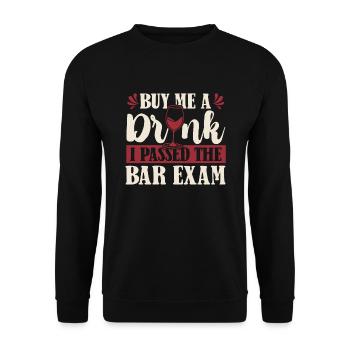 Buy Me A Drink I Passed The Bar Exam Attorney - Unisex Sweatshirt - black - Front - Alina (178cm) & Michal (187cm)