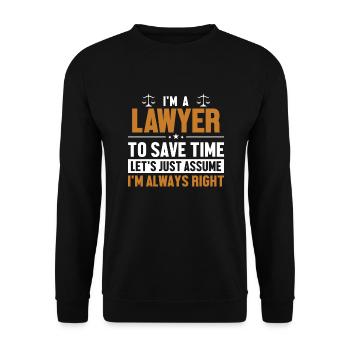 Avocat Supposons que j’aie raison Conseiller juridique Avocat - Sweat-shirt Unisexe - noir - Devant - Alina (178cm) & Michal (187cm)
