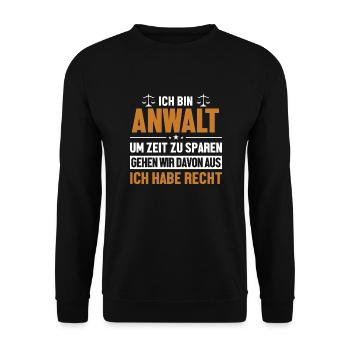 Anwalt hat immer Recht Attorney General Legal - Unisex Sweatshirt - black - Front - Alina (178cm) & Michal (187cm)