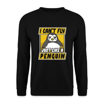 I Can't Fly Just Like A Penguin Königspinguin - Unisex Sweatshirt - black - Front - Alina (178cm) & Michal (187cm)